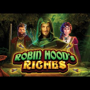Robin Hood’s Riches