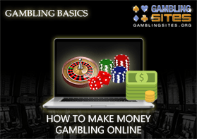 Making Money Online Gambling